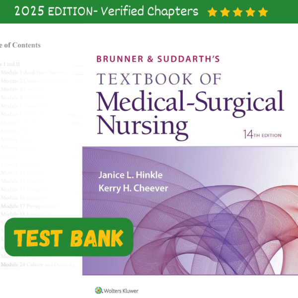 Brunner and Suddarths Textbook of Medical Surgical Nursing 14th Edition TEST BANK