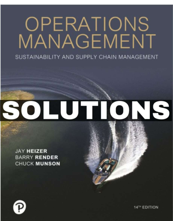 Operations Management 14th Edition Solutions Manual