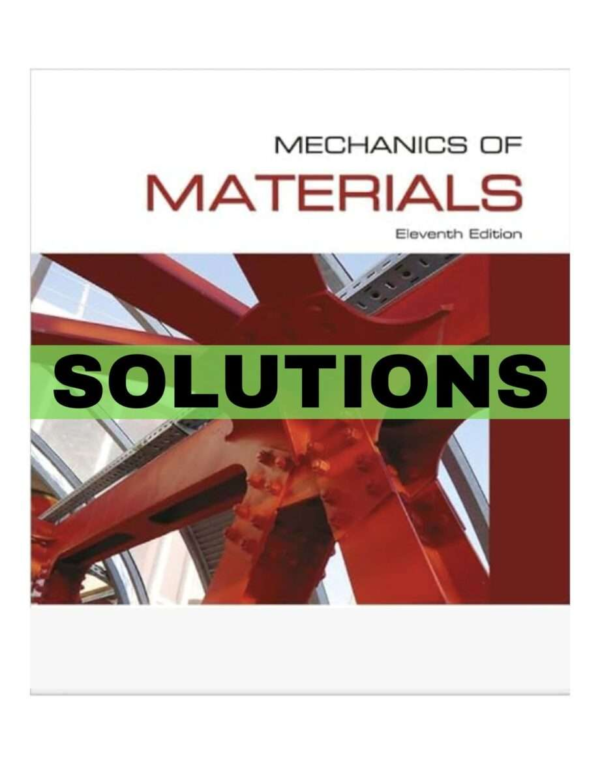 Solutions Manual For Mechanics Of Materials 11th Edition