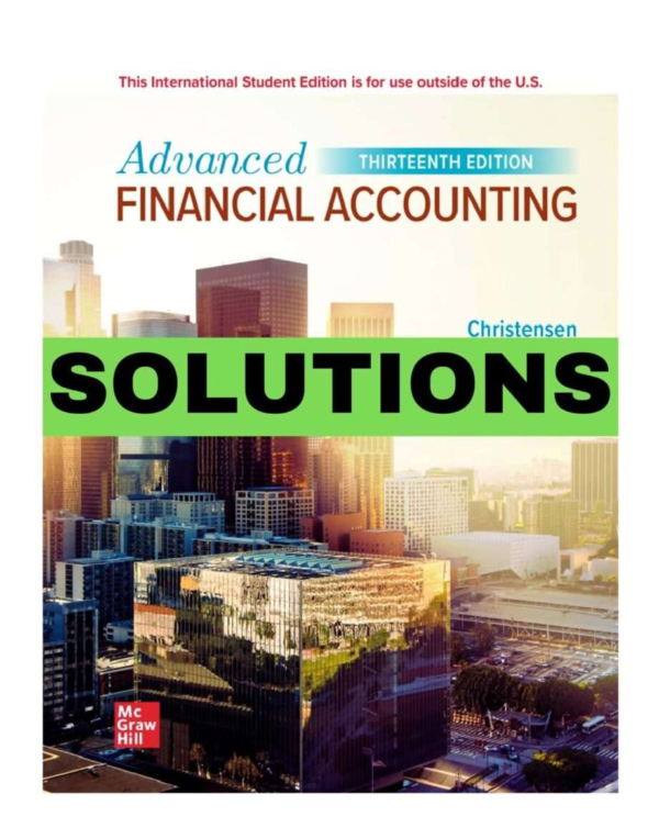 Solutions Manual For Advanced Financial Accounting, 13th Edition