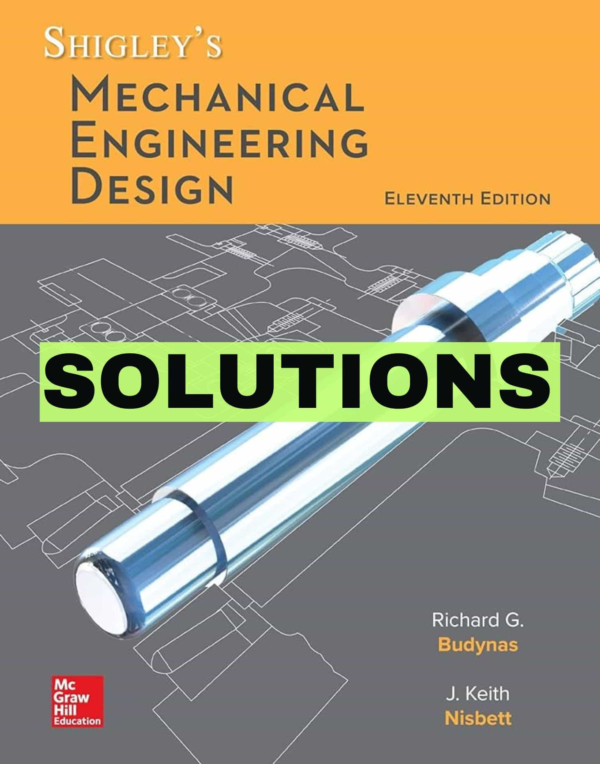 Solutions Manual For Shigleys Mechanical Engineering Design 11th Edition By Budynas