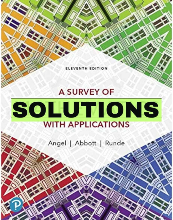 Solutions Manual For Survey Of Mathematics With Applications 11th Edition By Runde