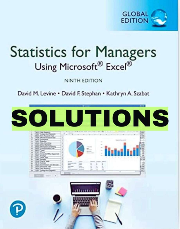 Solution Manual For Statistics For Managers Using Microsoft Excel, 9th