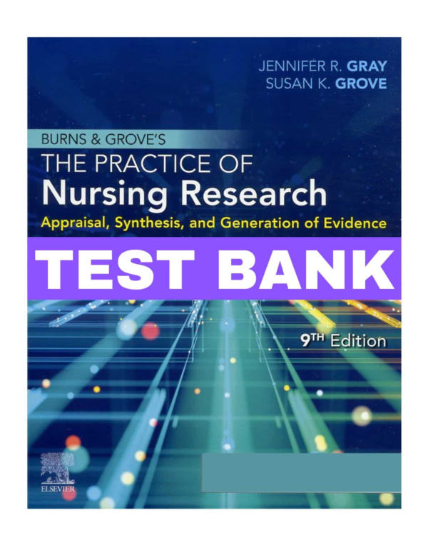 The Practice Of Nursing Research 9th Edition Test Bank