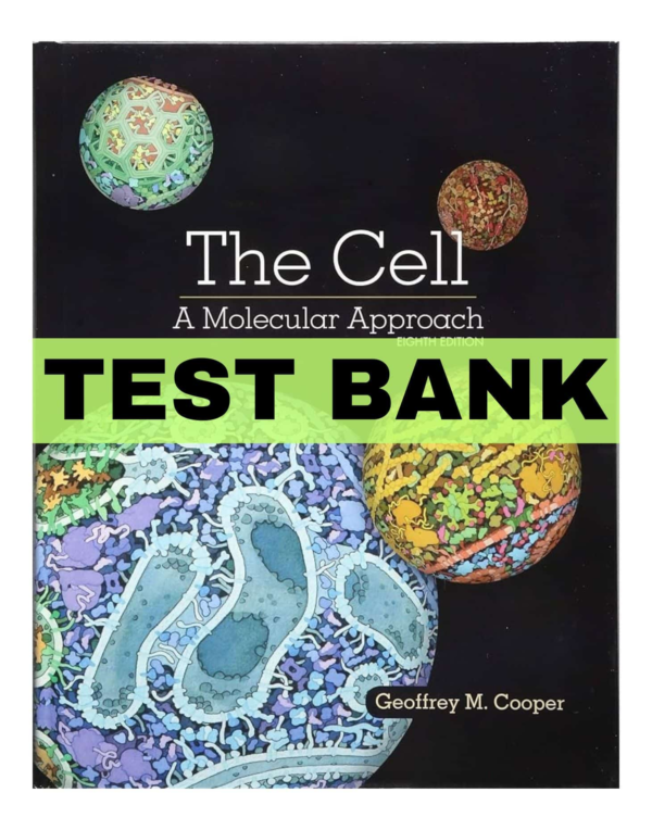 Cell Molecular Approach 8th Edition By Cooper Test Bank